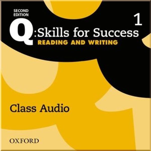 Q: Skills for Success Second Edition. Reading and Writing 1 Class Audio. Oxford University Press. ISBN:9780194818650
Q: Skills for Success Second Edition. Reading and Writing 1 Class Audio. Oxford University Press. ISBN:9780194818650