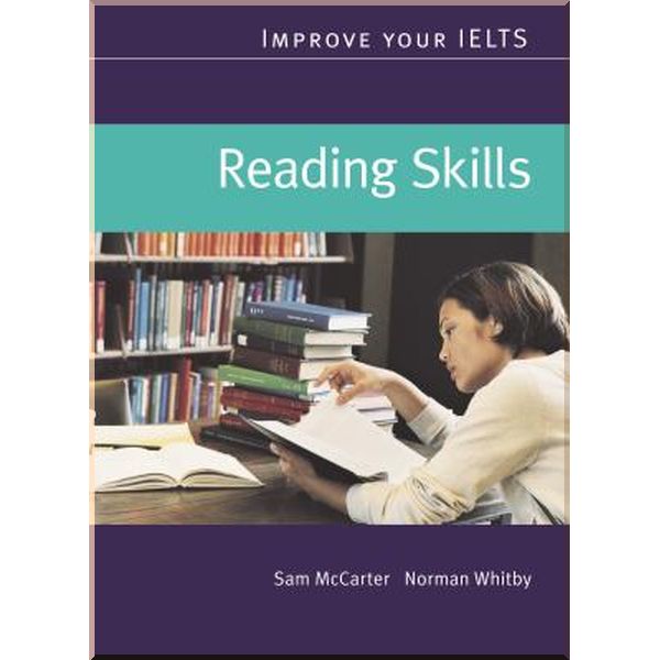 Improve your IELTS Reading Skills. Sam McCarter, Norman Whitby. ISBN:9780230009455
Improve your IELTS Reading Skills. Sam McCarter, Norman Whitby. ISBN:9780230009455