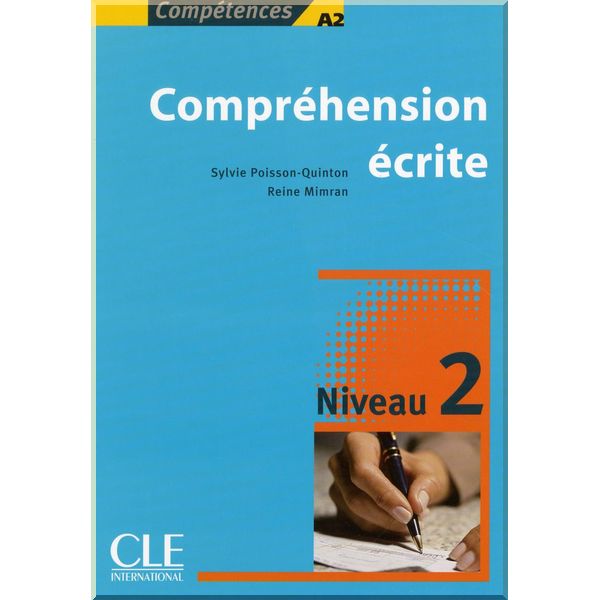 Competences: Comprehension ecrite 2. Sylvie Poisson-Quinton, Reine Mimran. ISBN:9782090352047
Competences: Comprehension ecrite 2. Sylvie Poisson-Quinton, Reine Mimran. ISBN:9782090352047
