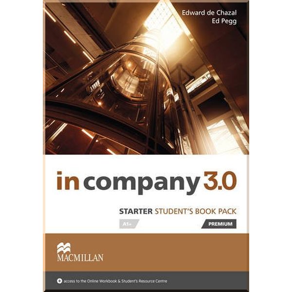 In Company 3.0 Starter Student's Book Premium Pack. Edward de Chazal, Ed Pegg. ISBN:9780230458826
In Company 3.0 Starter Student's Book Premium Pack. Edward de Chazal, Ed Pegg. ISBN:9780230458826