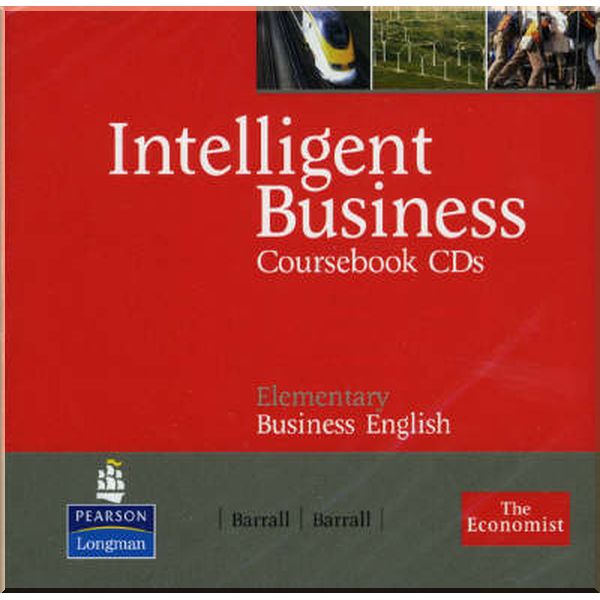 Intelligent Business Elementary Coursebook CDs. Nikolas Barrall, Irene Barrall. ISBN:9781405849760
Intelligent Business Elementary Coursebook CDs. Nikolas Barrall, Irene Barrall. ISBN:9781405849760