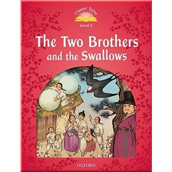 The Two Brothers and the Swallows Audio Pack. Rachel Bladon. ISBN:9780194100106
The Two Brothers and the Swallows Audio Pack. Rachel Bladon. ISBN:9780194100106