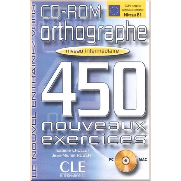 Le Nouvel Entrainez-Vous Orthographe Intermediaire CD-ROM. Jean-Michel Robert, Isabelle Chollet. ISBN:9782090322989
Le Nouvel Entrainez-Vous Orthographe Intermediaire CD-ROM. Jean-Michel Robert, Isabelle Chollet. ISBN:9782090322989