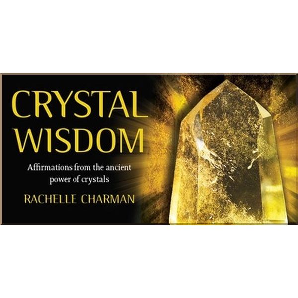 Crystal Wisdom: Affirmations from the Ancient Power of Crystals. Rachelle Charman. ISBN:9781925429336
Crystal Wisdom: Affirmations from the Ancient Power of Crystals. Rachelle Charman. ISBN:9781925429336