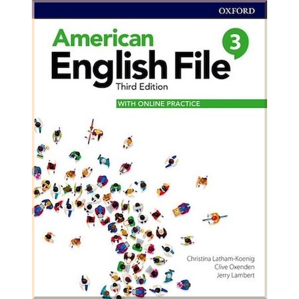 American English File Third Edition. Christina Latham-Koenig, Clive Oxenden. ISBN:9780194906623
American English File Third Edition. Christina Latham-Koenig, Clive Oxenden. ISBN:9780194906623