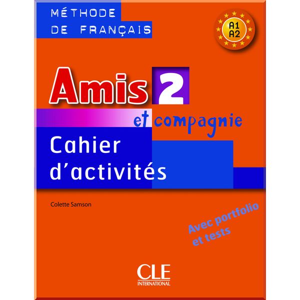 Amis et compagnie 2 Cahier d'activites avec portfolio et tests. Colette Samson. ISBN:9782090354942
Amis et compagnie 2 Cahier d'activites avec portfolio et tests. Colette Samson. ISBN:9782090354942