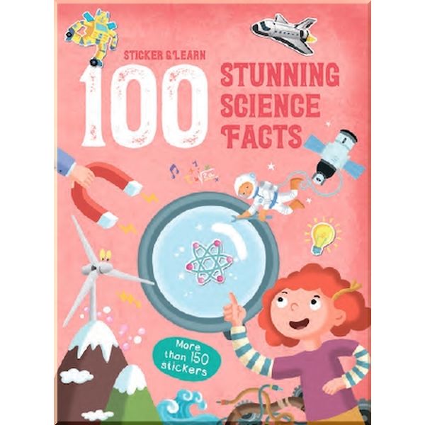 Yoyo Books Sticker and Learn: 100 Stunning Science Facts. Yoyo Books. ISBN:9789463990004
Yoyo Books Sticker and Learn: 100 Stunning Science Facts. Yoyo Books. ISBN:9789463990004
