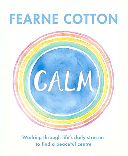 Книга на английском языке Calm: Working through life's daily stresses to find a peaceful centre от автора Fearne Cotton и издательства Other из Великобритании
Книга на английском языке Calm: Working through life's daily stresses to find a peaceful centre от автора Fearne Cotton и издательства Other из Великобритании
