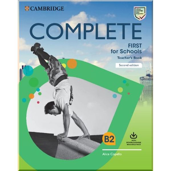 Complete First for Schools Second Edition TB with Downloadable Resource Pack. Alice Copello. ISBN:9781108642033
Complete First for Schools Second Edition TB with Downloadable Resource Pack. Alice Copello. ISBN:9781108642033