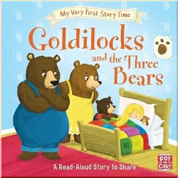 My Very First Story Time: Goldilocks and the Three Bears. Ronne Randall Tim Budgen. ISBN:9781526380234
My Very First Story Time: Goldilocks and the Three Bears. Ronne Randall Tim Budgen. ISBN:9781526380234