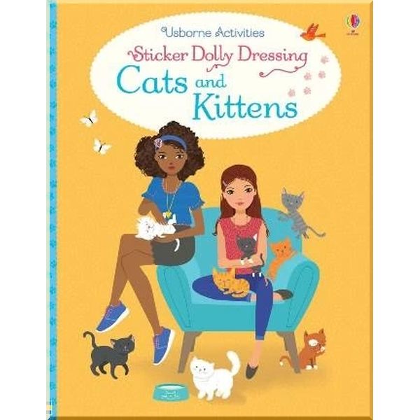 Usborne Sticker Dolly Dressing: Cats and Kittens. Antonia Miller Lucy Bowman. ISBN:9781474939638
Usborne Sticker Dolly Dressing: Cats and Kittens. Antonia Miller Lucy Bowman. ISBN:9781474939638
