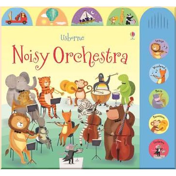 Usborne Noisy Orchestra. Gareth Lukas Katherine Lucas Sam Taplin. ISBN:9781409551638
Usborne Noisy Orchestra. Gareth Lukas Katherine Lucas Sam Taplin. ISBN:9781409551638