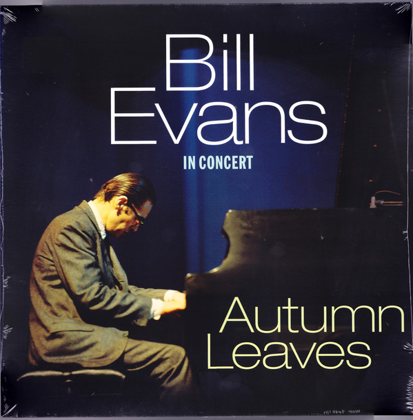 Bill Evans - In Concert - Autumn Leaves 2019 (Vp 90111) Vinyl Passion/EU Mint Виниловая пластинка (art.240504)
Bill Evans - In Concert - Autumn Leaves 2019 (Vp 90111) Vinyl Passion/EU Mint Виниловая пластинка (art.240504)