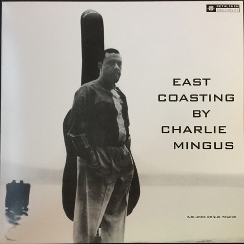 Виниловая пластинка Charles Mingus – East Coasting 1957/2017 (vp 90026) Vinyl Passion/EU Mint (art.237617)
Виниловая пластинка Charles Mingus – East Coasting 1957/2017 (vp 90026) Vinyl Passion/EU Mint (art.237617)