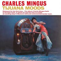 Виниловая пластинка Charles Mingus - Tijuana Moods 1962/2015 (dol790h, 180 Gm.) Dol/EU Mint (art.232782)
Виниловая пластинка Charles Mingus - Tijuana Moods 1962/2015 (dol790h, 180 Gm.) Dol/EU Mint (art.232782)