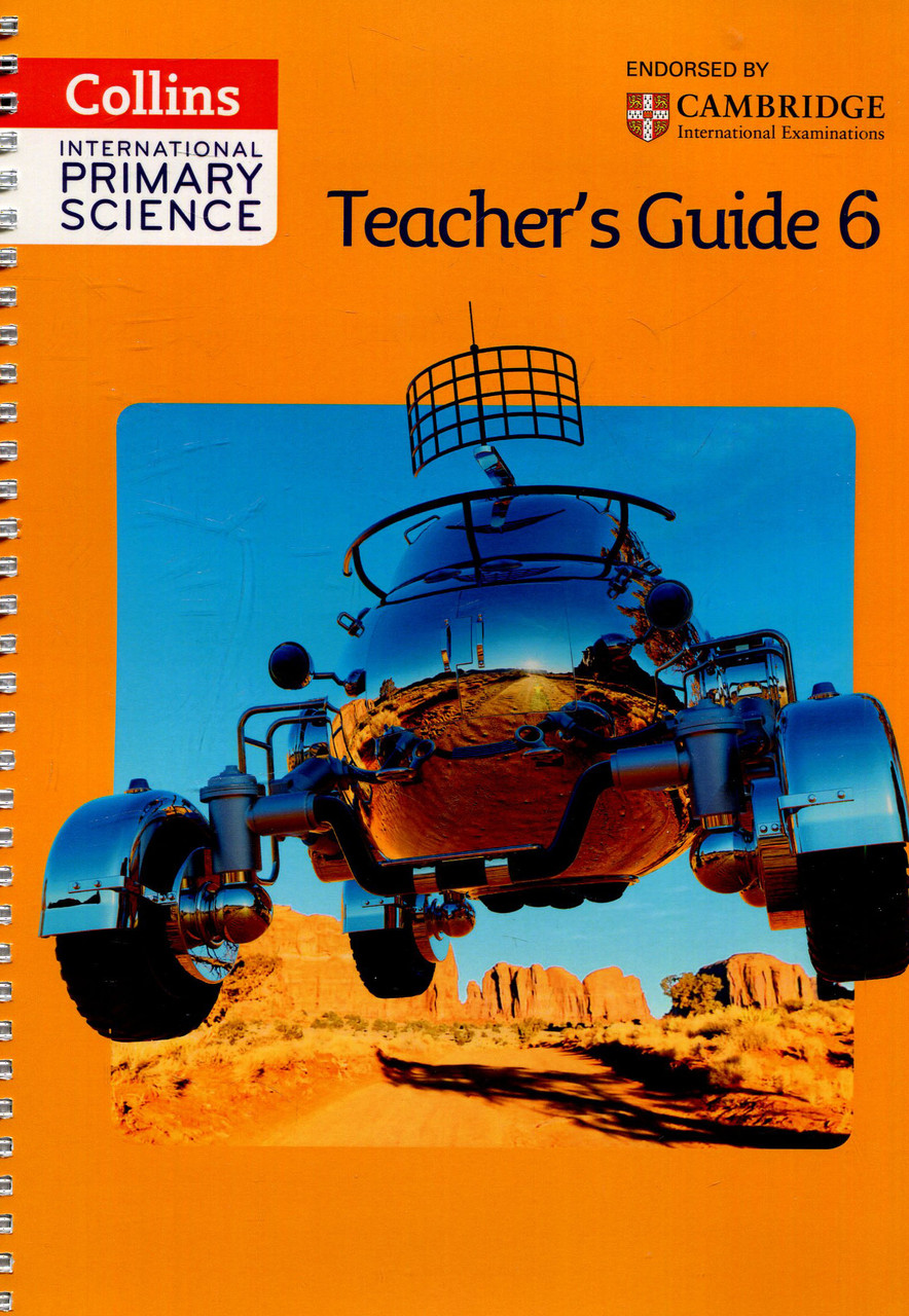 Collins International Primary Science - International Primary Science Teacher's Guide Stage 6
Collins International Primary Science - International Primary Science Teacher's Guide Stage 6