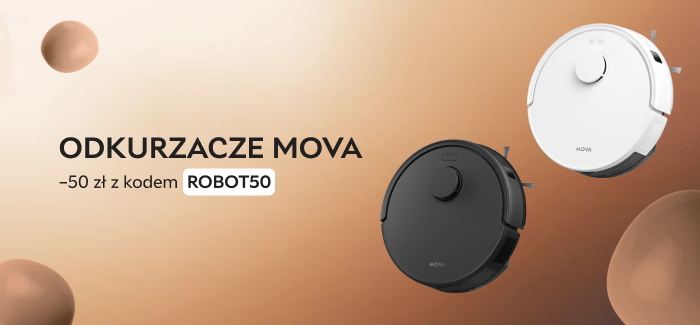 Odkurzacze MOVA – dodatkowy rabat 50 zł z kodem ROBOT50!