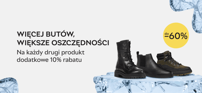 Winter Promo -60% ❄️ Więcej butów, większe oszczędności Drugi produkt -10%!