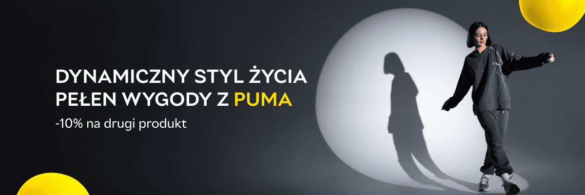 Puma - dynamiczny styl życia pełen wygody! Extra -10% na drugi produkt