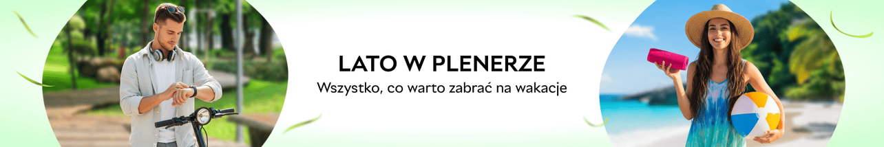 Gotowi na przygodę? Zaczynamy lato w plenerze!