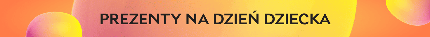 Specjalne prezenty na Dzień Dziecka 2025 🎁