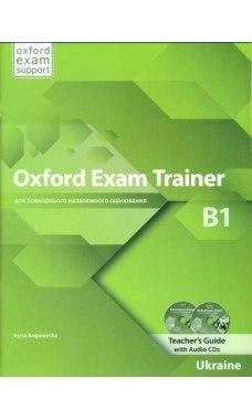 Книга Oxford Exam Trainer B1 teacher's Book - Фото 1 Книга Oxford Exam Trainer B1 teacher's Book - зображення 1