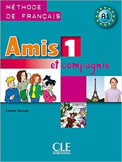 Книга Amis et compagnie 1 Livre de l'élève - Фото 1 Книга Amis et compagnie 1 Livre de l'élève - изображение 1