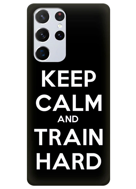 Силиконовый чехол ПринтОК для Samsung Galaxy S21 Ultra - Keep Calm and Train Hard - Фото 1 Силиконовый чехол ПринтОК для Samsung Galaxy S21 Ultra - Keep Calm and Train Hard - изображение 1