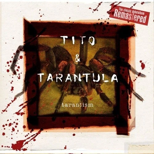 TITO & TARANTULA – Tarantism – фото, отзывы, характеристики в