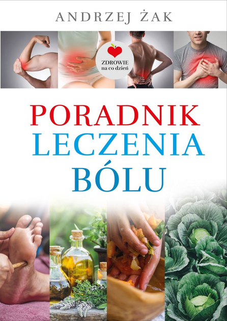 Poradnik leczenia bólu - Andrzej Żak (9788373999855) - obraz 1