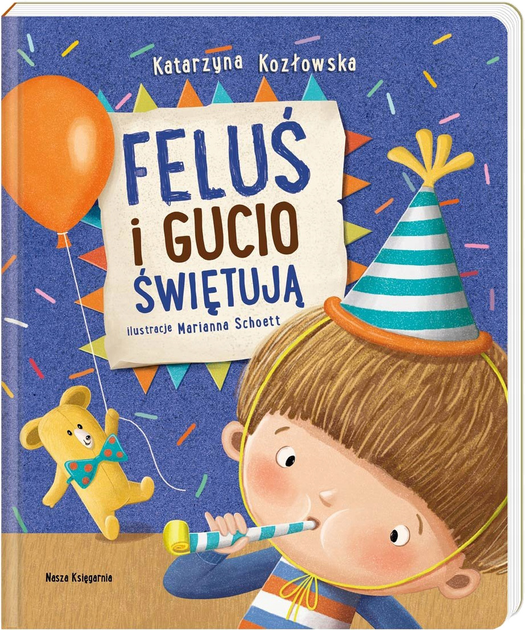 Felus i Gucio swietuj - Katarzyna Kozłowska (9788310137364) - obraz 1