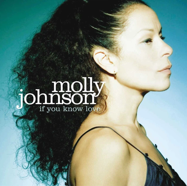 Музичний CD диск Molly Johnson - If You Know Love ліцензійний - Фото 1 Музичний CD диск Molly Johnson - If You Know Love ліцензійний - зображення 1