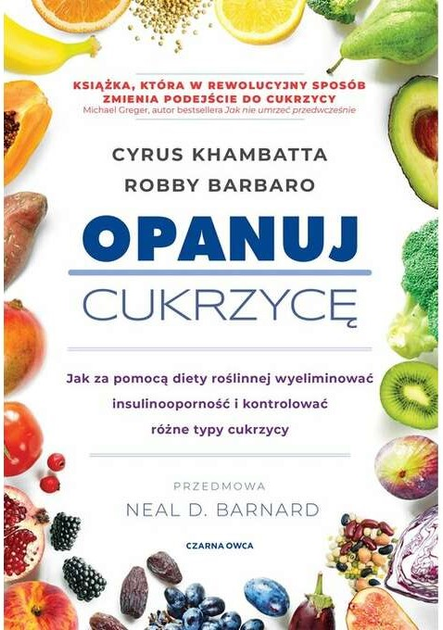 Opanuj cukrzycę - Cyrus Khambatta, Robby Barbaro (9788381437752) - obraz 1