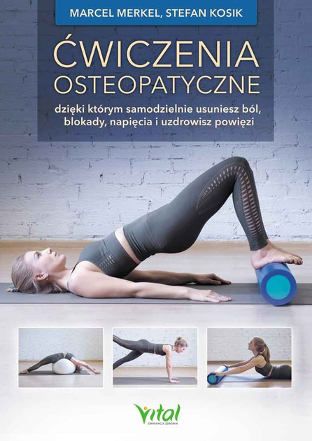 Ćwiczenia osteopatyczne - Marcel Merkel. Stefan Kosik (9788382722499) - obraz 1