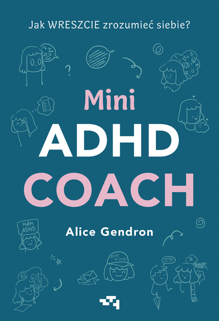 Mini Adhd Coach - Alice Gendron (9788367817721) - obraz 1