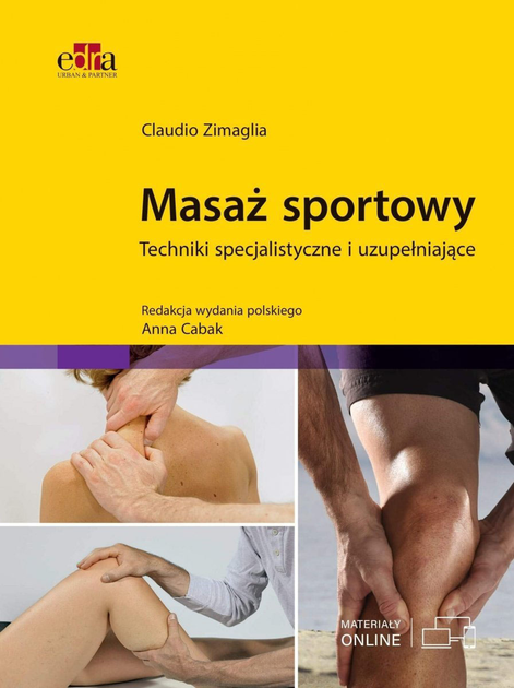 Masaż sportowy. Techniki specjalistyczne i uzupełniające - Claudio Zimaglia (9788366960282) - obraz 1