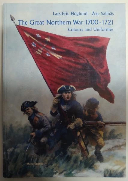 Книга The Great Northern War 1700-1721. Colours and Uniforms
