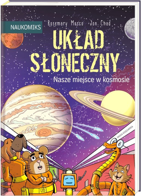 Книга Nasza Księgarnia Наукомікс. Сонячна система. Наше місце в космосі (9788310137227) - зображення 1