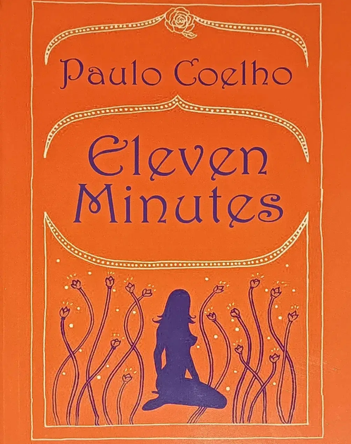 Книга "Eleven Minutes / Одиннадцать минут" - Paulo Coelho / Пауло Коэльо (На английском языке) - Фото 1 Книга "Eleven Minutes / Одиннадцать минут" - Paulo Coelho / Пауло Коэльо (На английском языке) - изображение 1