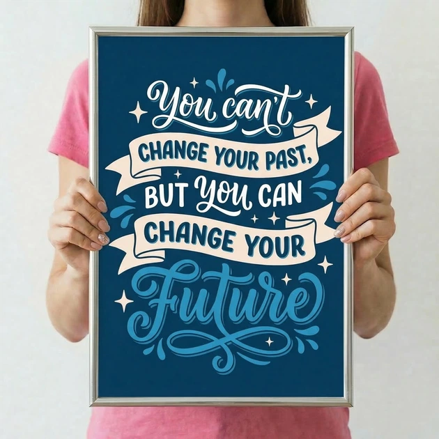 Мотивационный постер You Can't Change Your Past But You Can Change Your Future А3 30х42 см (MOTN023_А3) - изображение 2