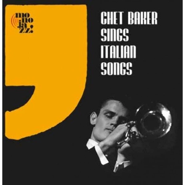 Chet Baker - Chet Baker Sings Italian Songs (EP, Сборник, Лимитированое, Пронумерованный, Моно) - Фото 1 Chet Baker - Chet Baker Sings Italian Songs (EP, Сборник, Лимитированое, Пронумерованный, Моно) - изображение 1