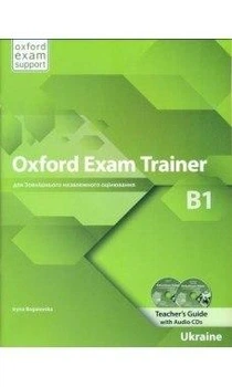Книга Oxford Exam Trainer B1 teacher's Book