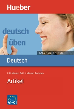 deutsch üben – Taschentrainer: Artikel - Dr. Lilli Marlen Brill, Marion Techmer - 978-3-19-207493-6