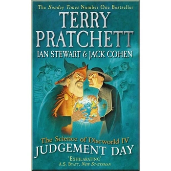 The Science of Discworld IV: Judgement Day. Jack Cohen, Ian Stewart. ISBN:9780091949808
