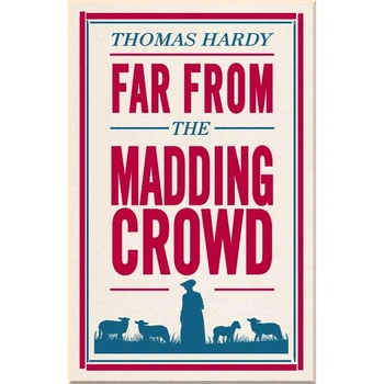 Far From the Madding Crowd. Thomas Hardy. ISBN:9781847496300