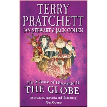 The Science of Discworld II: The Globe. Jack Cohen, Ian Stewart. ISBN:9780091951719