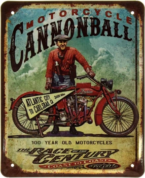 Металлическая табличка "Motorcycle Cannonball (Race Of The Century, Indian)" (ms-002377)