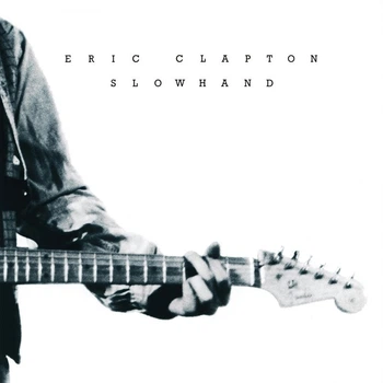 Виниловая пластинка Eric Clapton – Slowhand (600753407233)