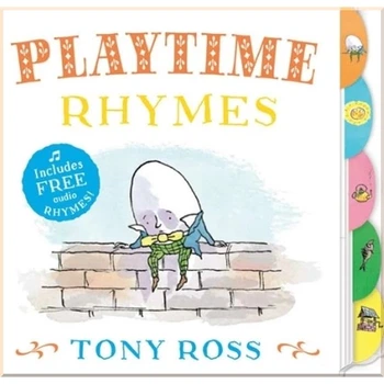 My Favourite Nursery Rhymes Board Book: Playtime Rhymes. Tony Ross. ISBN:9781783440481