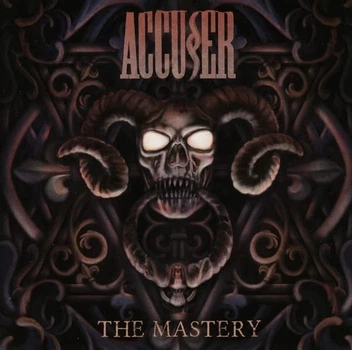 ACCUSER – The Mastery (CD, EU)